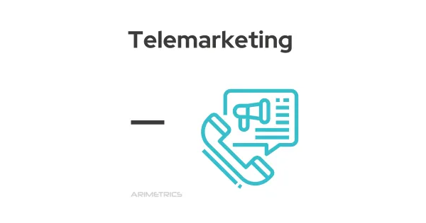 What is Telemarketing | Definition, advantages and uses