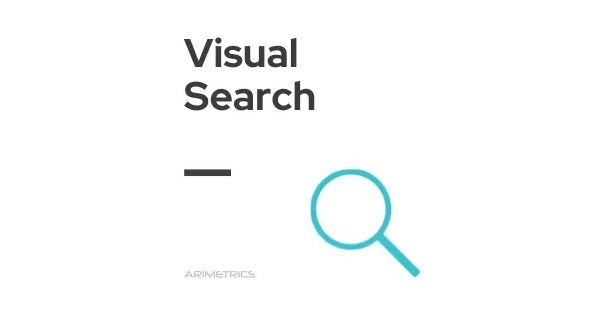 What is Visual Search - Definition, Meaning and Applications