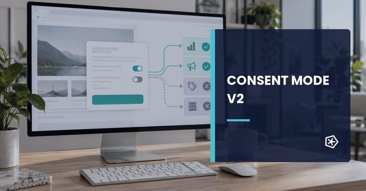 Consent panel controlling analytics and advertising states in Consent Mode v2
