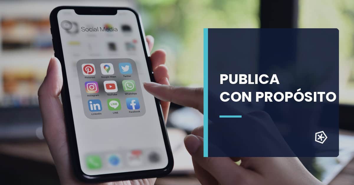 Definir el propósito en redes sociales para publicar con una estrategia clara