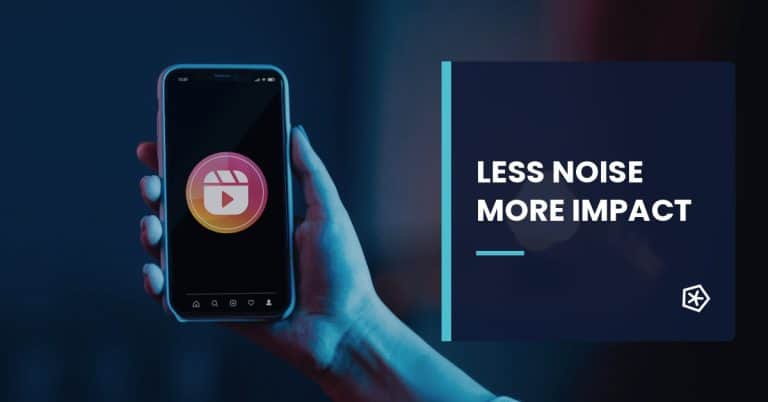 Content strategy for Reels with more impact and less noise