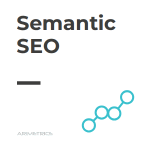 Semantic SEO: meaning, context and relationships