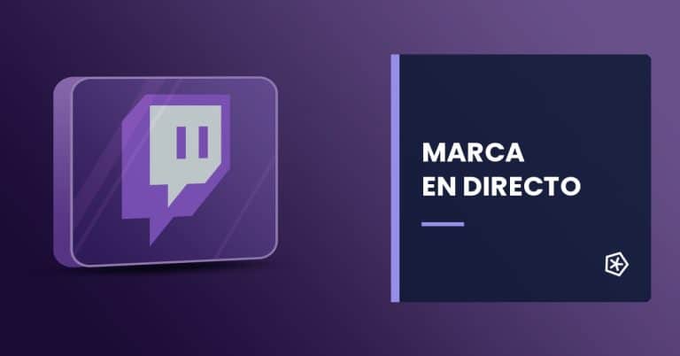 Publicidad de marca en Twitch para conectar con la audiencia en directo