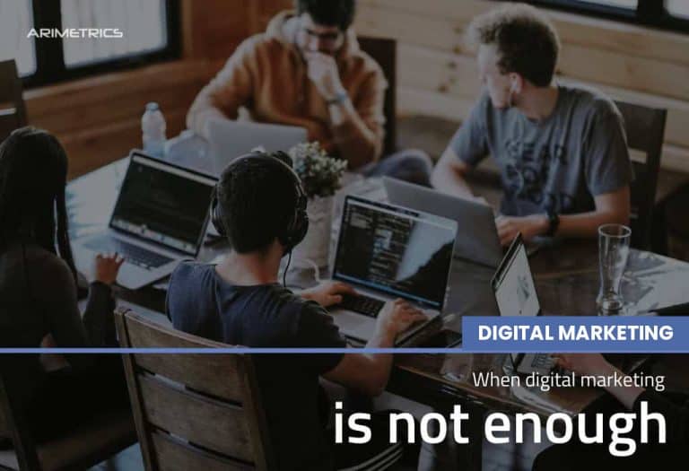 When digital marketing is not enough